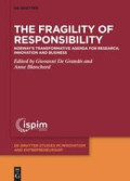 THE FRAGILITY OF RESPONSIBILITY