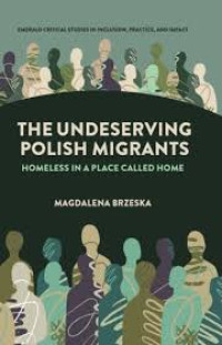 Image of THE UNDESERVING POLISH MIGRANTS