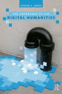 Image of The Emergence of the Digital Humanities