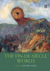 Image of The Fin-de-Siècle World