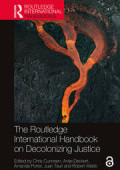 The Routledge International Handbook on Decolonizing Justice