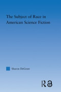 The Subject of Race in American Science Fiction