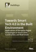 Towards Smart Tech 4.0 in the Built Environment