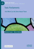 Toxic Parliaments : And What Can Be Done About Them