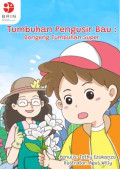 Tumbuhan Pengusir Bau: Dongeng Tumbuhan Super