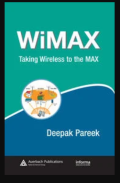 WiMAX : Taking Wireless to the MAX