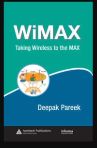 Image of WiMAX : Taking Wireless to the MAX